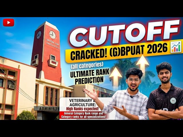 GBPUAT Counselling 2026 |Expected Cutoff#gbpuat #pantnagar#counselling#agriuniversity#gbpuatentrance