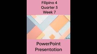Filipino 4 Matatag Curriculum Powerpoint Presentation Quarter 4 Week 1 ...