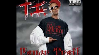 T I Paper Trail The Album Youtube