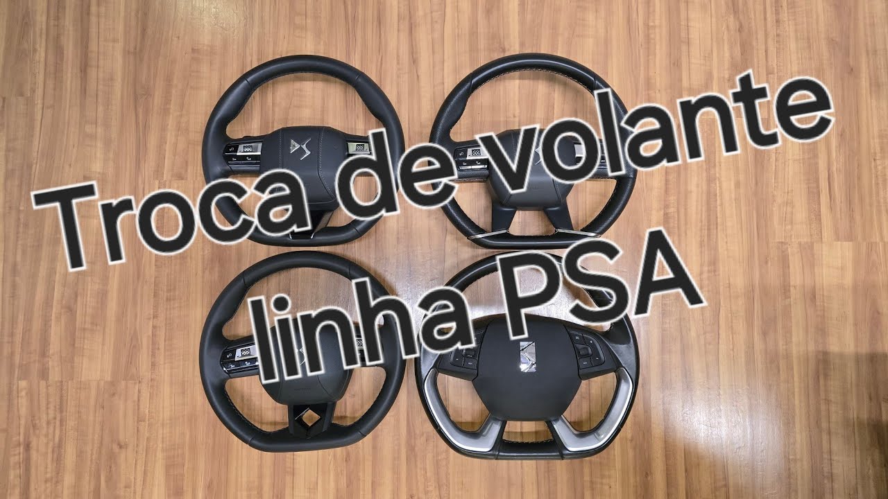 Tutorial de troca de volante, airbag e chave de seta, linha Peugeot, Citroen e DS