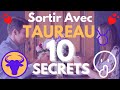 Sortir avec un taureau  10 secrets et astuces