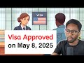 May 2025 Visa Approval Learn From His Experience May 2025 Visa Approval Learn From His Experience