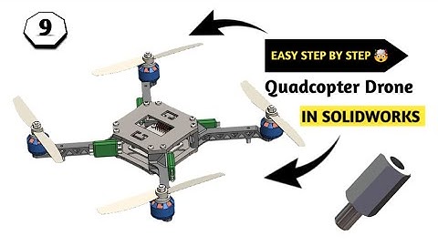 [Part -9] Quadcopter Drone | Solidworks | Piller
