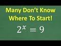 Solving the Exponential Equation 2^x = 9