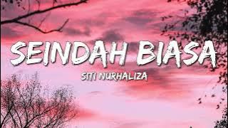 Siti Nurhaliza - Seindah Biasa (Lyric Video)