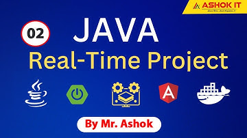 Java Realtime Project(full stack development) | Session - 02 | Ashok IT