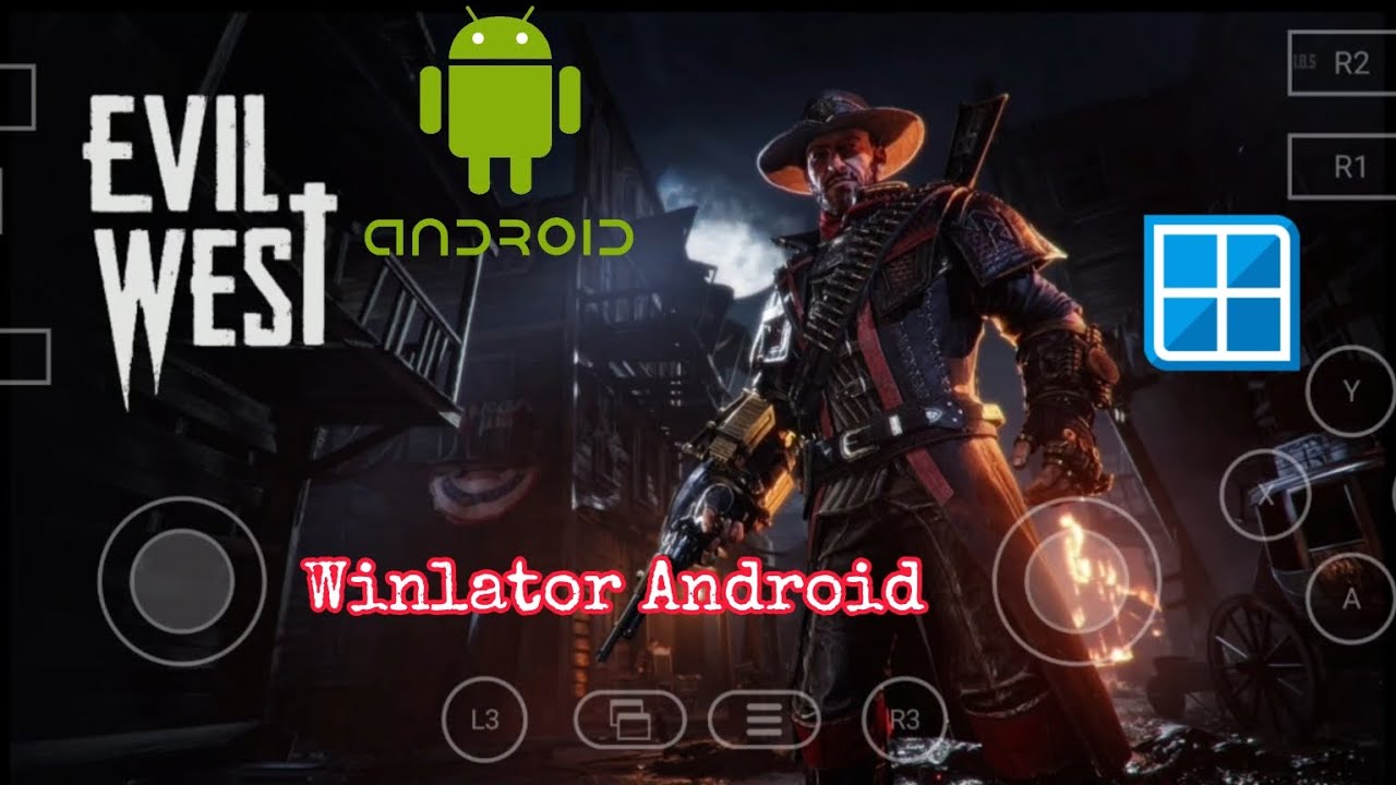 Evil West Winlator 8.0 (Windows) Emulator Android Gameplay walkthrough part 1 Test