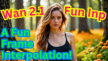 ComfyUI WAN 2.1 Fun InP: Creating Stunning AI Animations with Start & End Frames!