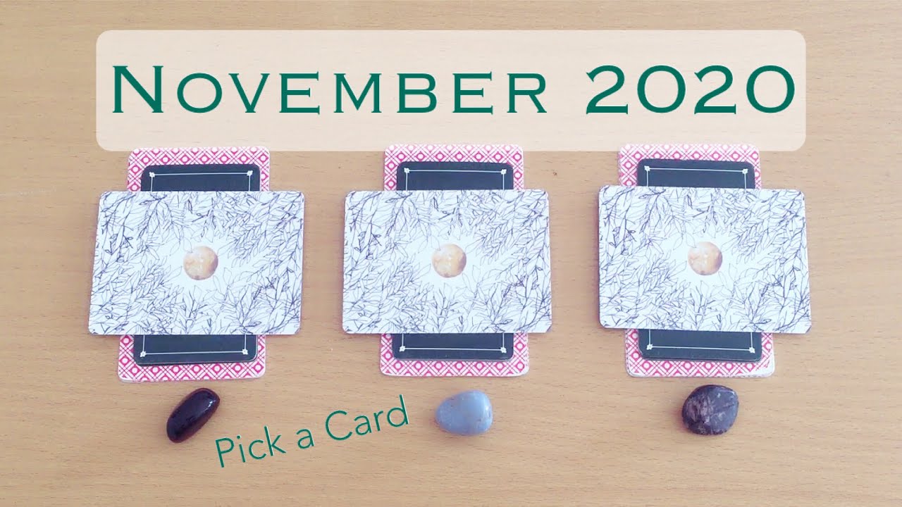 November 2020 - Pick a Card Reading