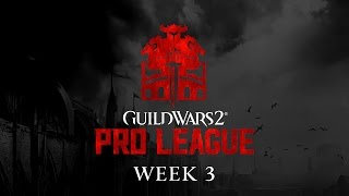 ESL Guild Wars 2 Pro League - Season 2, Week 3, North America