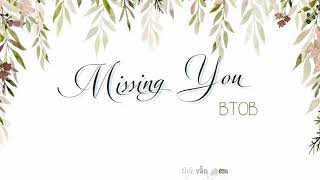 [Vietsub] Missing You_BTOB