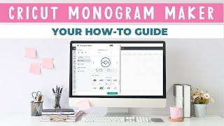 Cricut Monogram Maker: Your How-To Guide screenshot 3