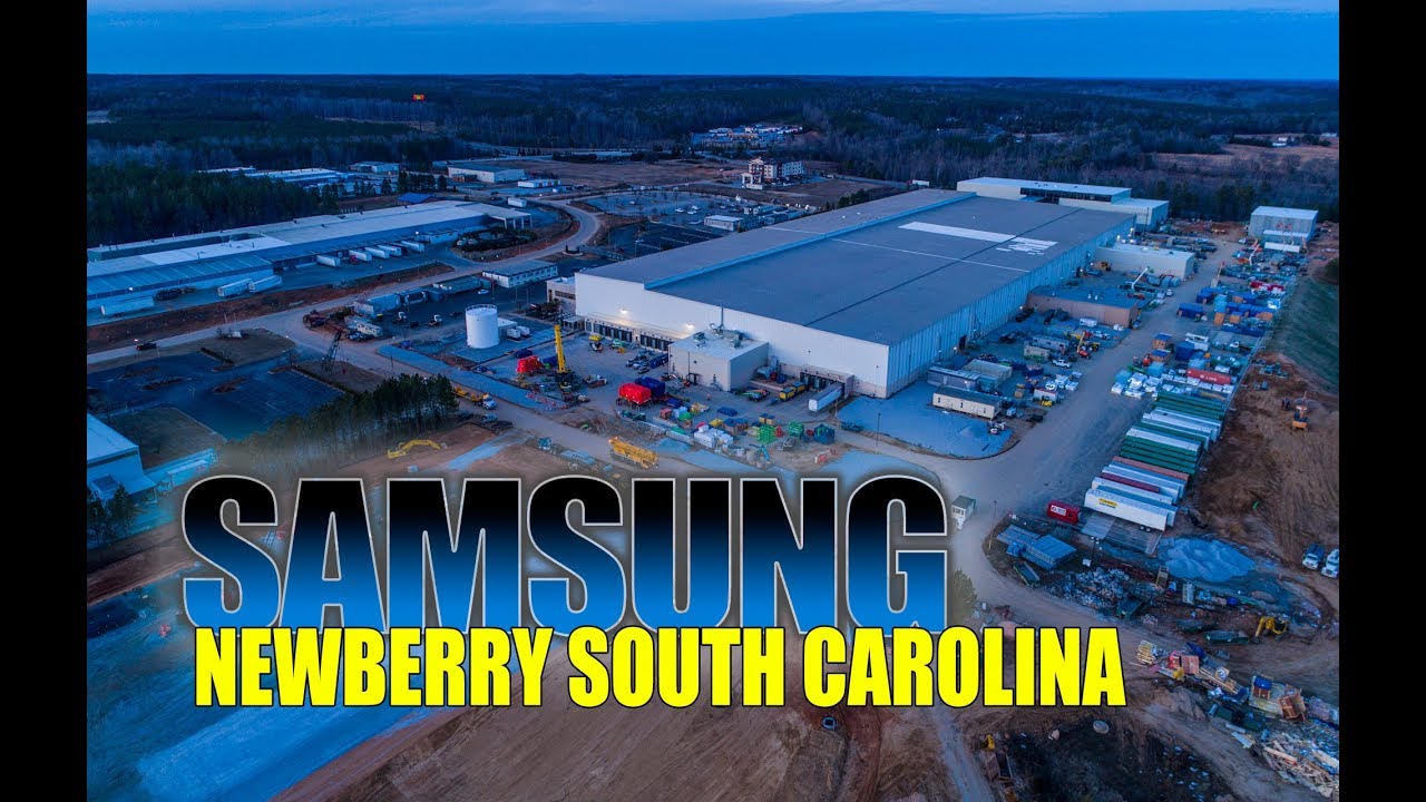 Samsung Plant Newberry South Carolina YouTube