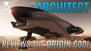 An Architect Reviews the 600i - Star Citizen