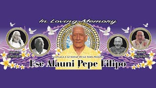 Family Service In Loving Memory of Ese Alauni Pepe Filipo ~ Sunrise 27.7.1935 - Sunset 2.3.2022