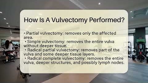 How Is A Vulvectomy Performed? - The Operating Table