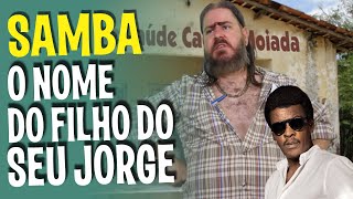 Seu Jorge registra filho com nome "Samba"