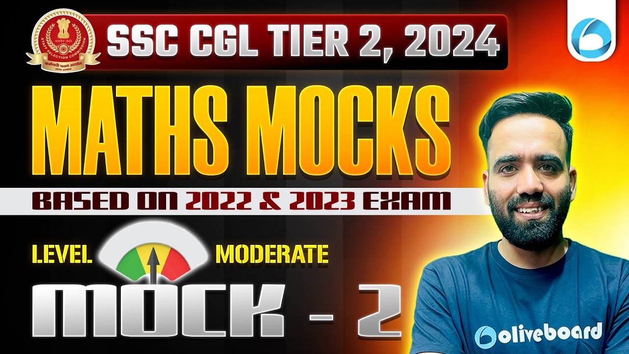 SSC CGL Tier 2 Maths Mock Test 2024 | Level = Moderate | SSC CGL Mains ...