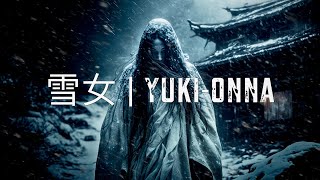 DARK AMBIENT MUSIC | Yuki-onna - The Snow Woman will leave you frozen in Fear