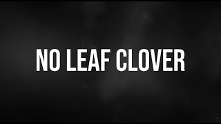 Metallica - No Leaf Clover [Full HD] [Lyrics] (Cover)