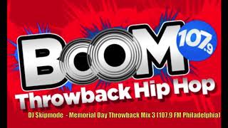DJ Skipmode - Memorial Day Mix 3 (Boom 107.9 FM Philadelphia)