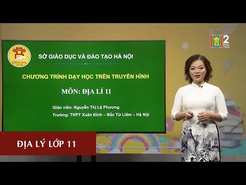 Video MÔN ĐỊA LÝ - LỚP 11 | THỰC HÀNH: TÌM HIỂU VỀ DÂN CƯ... - youtube