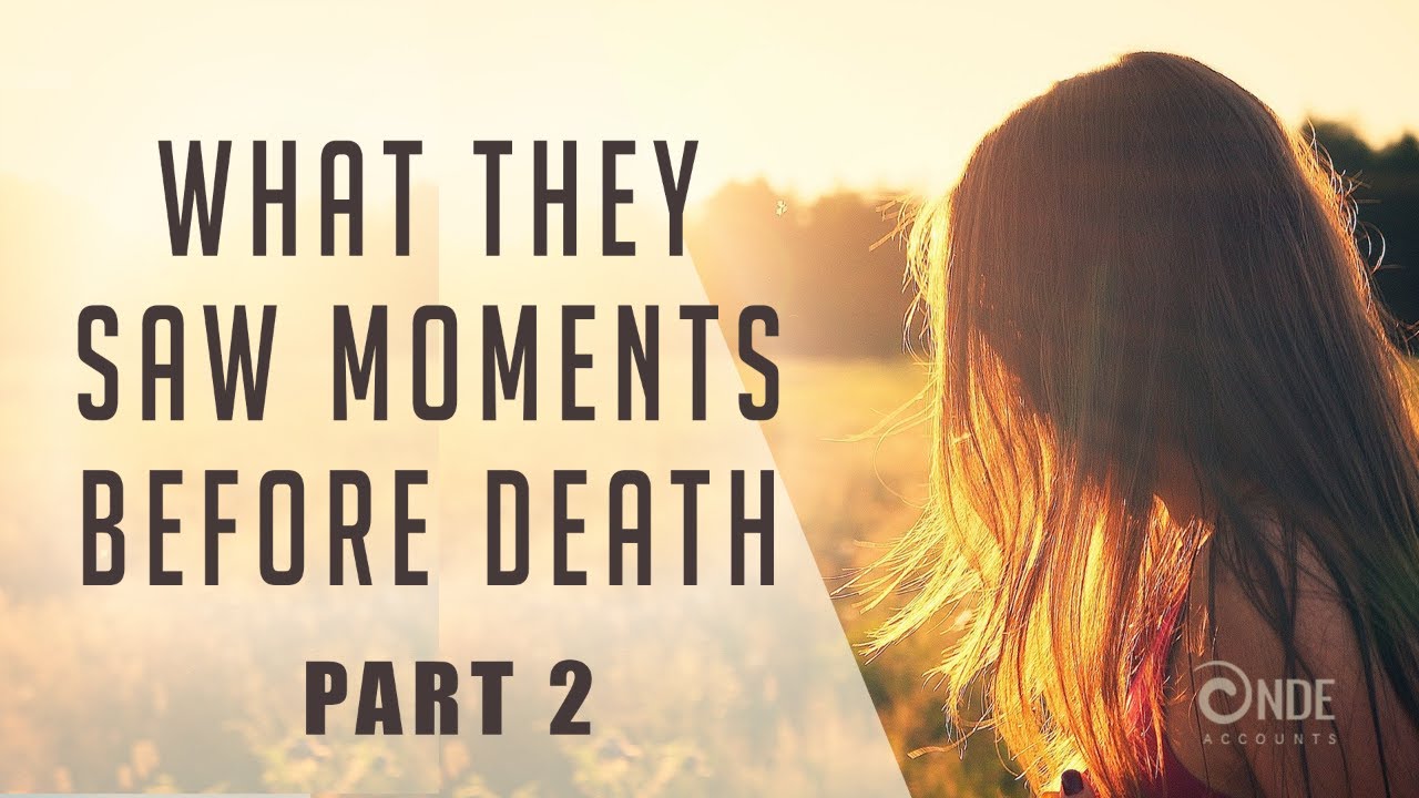 Family & Hospice Stories | Terminal Lucidity | NDE & End Of Life | Part 2