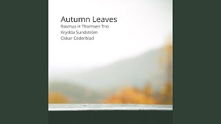 Video thumbnail of "Rasmus H Thomsen Trio - Autumn Leaves"