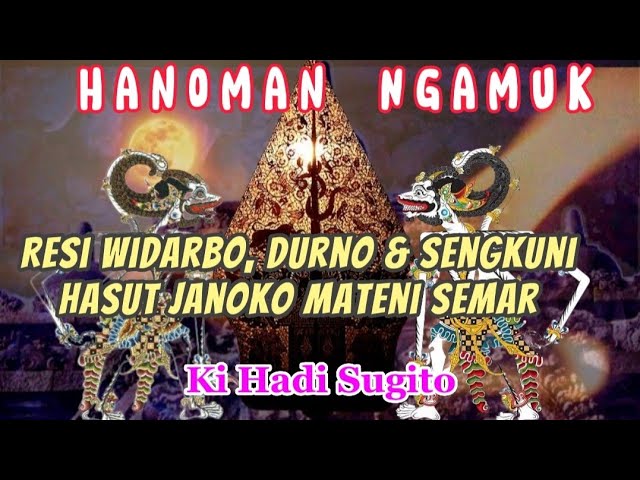 🔴 Hanoman Takon Swargo~Ki Hadi Sugito Pagelaran Wayang Kulit Semalam Suntuk Audio Bersih class=