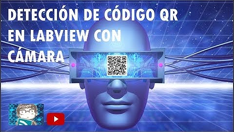 Lectura de código QR en LabVIEW con cámara