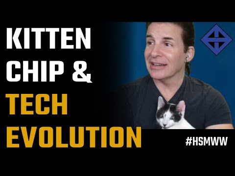 Happy ending ~ Kitten cutie Chip & the evolution of technology
