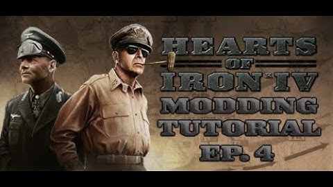 HOI4 Modding Tutorial Episode 4: Creating Custom Country Leaders