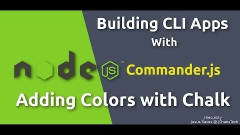 Node JS CLI Tutorials- Adding Colors To Your CLI with Chalk