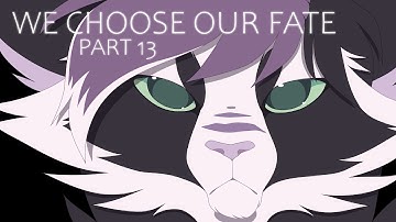We Choose Our Fate | Hawkfrost AU MAP | Part 13 (Redo)
