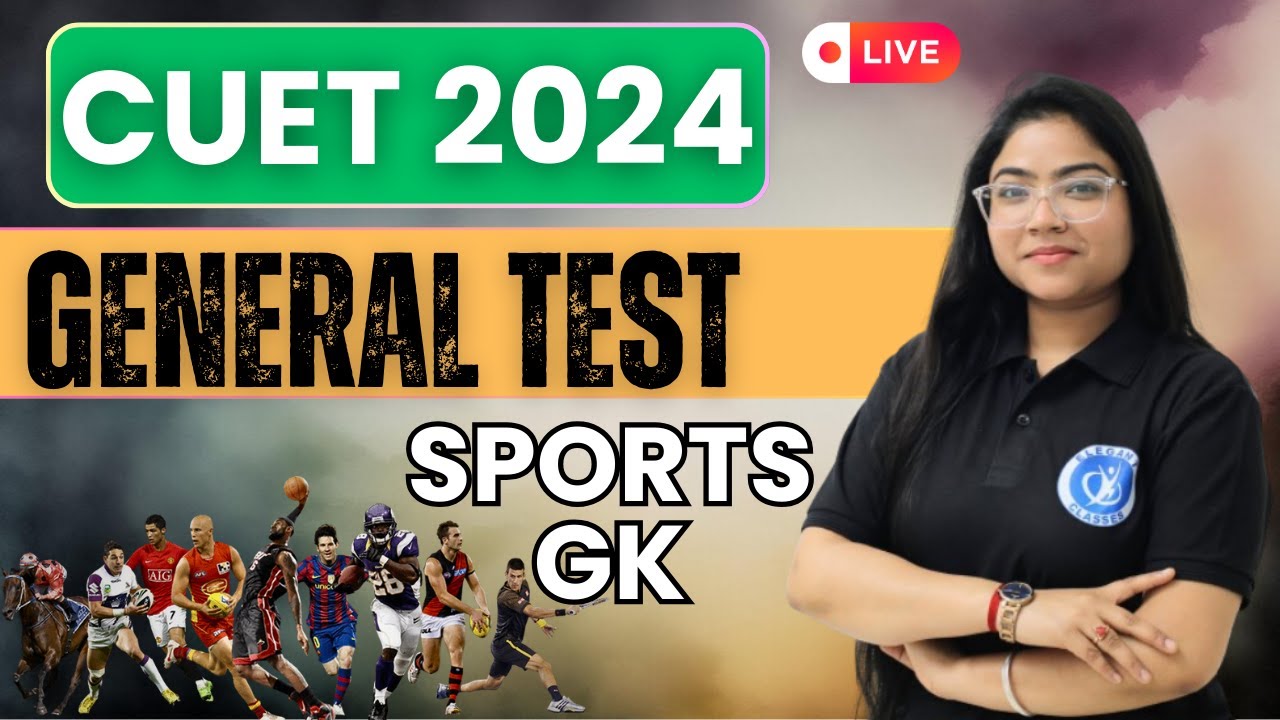CUET 2024 | Most Expected MCQs | SPORTS Gk | General Test - YouTube