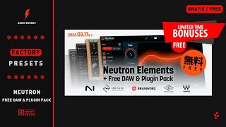 Neutrón Elements + Free DAW & Plugins Pack | Best Factory Presets | Vst | #Instalación