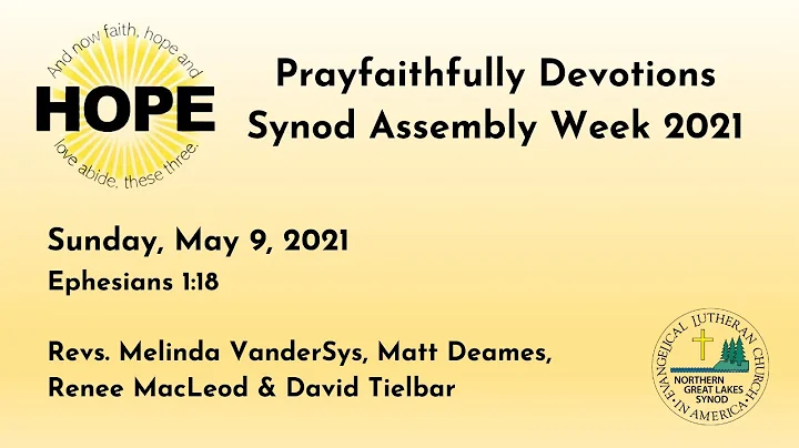 Prayfaithfully Devotion with Revs. Melinda VanderS...