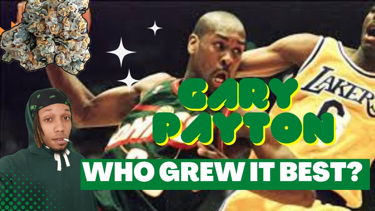 Who Grew It Better?? Sessions with Kage GARY PAYTON