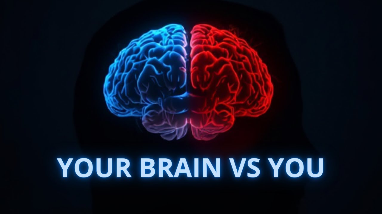 Your Brain Is Sabotaging Your Success 