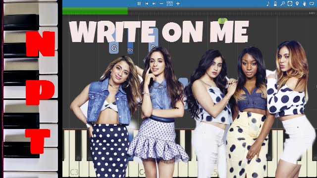 Fifth Harmony - Write On Me - Piano Tutorial