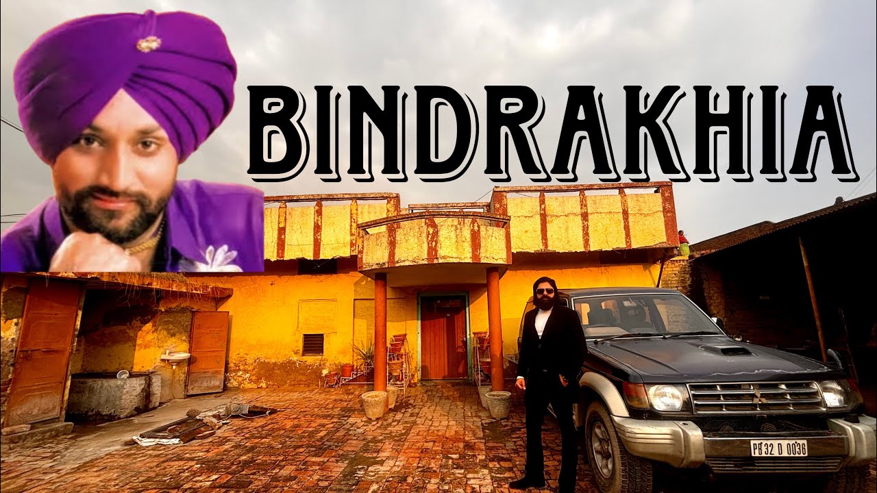 Legendary Singer SURJIT BINDRAKHIA Village - Bindrakh (Punjab) - YouTube