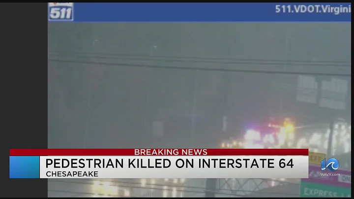 Pedestrian fatally struck by vehicle on I-64 in Chesapeake