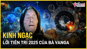 Chấn động tiên tri 2025: Bà Vanga dự báo chiến tranh, thảm hoạ và bí ẩn người ngoài hành tinh