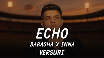 Babasha x INNA - Echo | Lyric Video