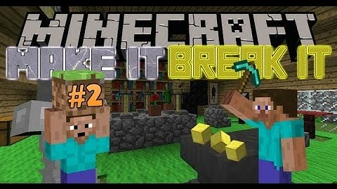 Minecraft: Make it, Break it #2 | Minecraft Puzzle Maps #12 [Levels 7-11]