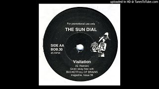 sun dial: visitation ('Bucketful of Brains single edit)
