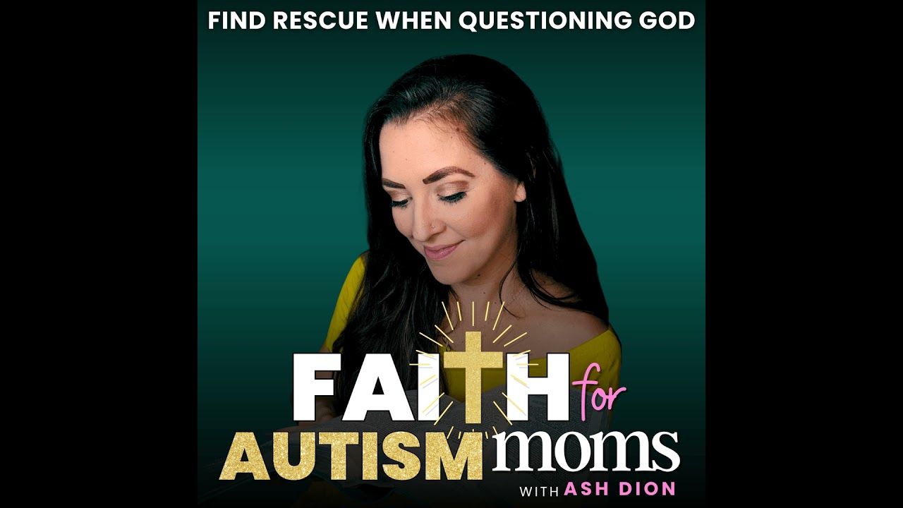 52 | When Faith Feels Broken: Healing Spiritual Trauma for Moms Raising Children with Disabilities
