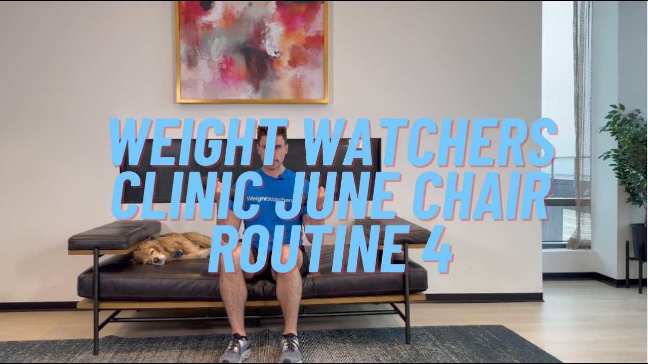 Watcher Routine Weight Watchers Clinic June Chair Routine 4 - YouTube