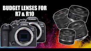 Best budget lenses for R7 & R10
