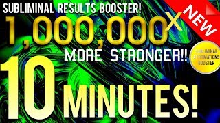 Subliminal Results Booster Get Results In 10 Minutes 1,000,000X More Stronger
